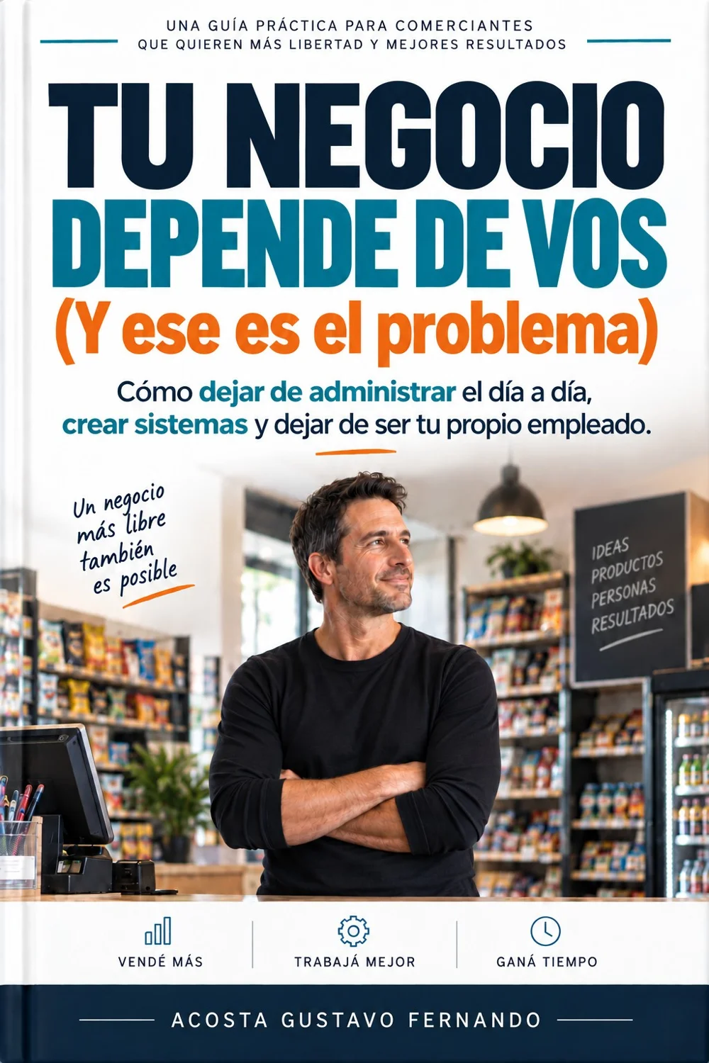 Portada original del ebook Tu Negocio Depende de Vos